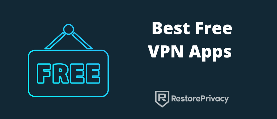 Best Free VPN Apps in 2024 (And Some to Avoid)